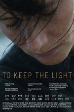 Watch To Keep the Light 5movies