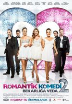 Watch Romantik Komedi 2: Bekarliga Veda 5movies