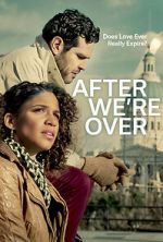 Watch After We\'re Over 5movies