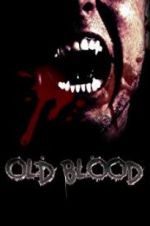 Watch Old Blood 5movies