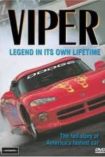 Watch Viper - Legend In It's Own Lifetime 5movies