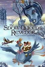 Watch The Snow Queen's Revenge 5movies