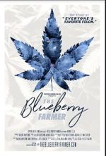 Watch The Blueberry Farmer 5movies