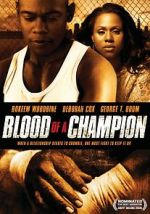 Watch Blood of a Champion 5movies