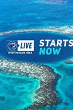 Watch Discovery Live: Into The Blue Hole 5movies