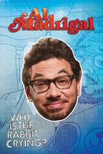 Watch Al Madrigal: Why Is the Rabbit Crying? 5movies