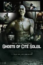 Watch Ghosts of Cite Soleil 5movies