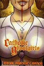 Watch Catholic Ghoulgirls 5movies