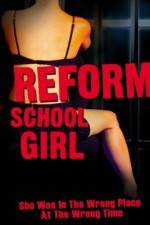 Watch Reform School Girl 5movies