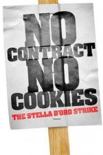 Watch No Contract No Cookies The Stella D'Oro Strike 5movies