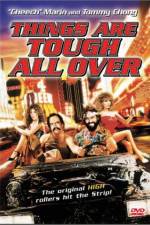 Watch Things Are Tough All Over 5movies
