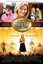 Watch Pure Country 2: The Gift 5movies