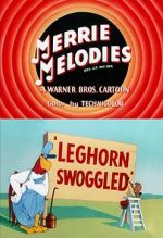 Watch Leghorn Swoggled (Short 1951) 5movies