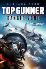 Watch Top Gunner: Danger Zone 5movies