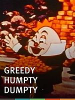Watch Greedy Humpty Dumpty (Short 1936) 5movies