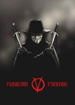 Watch Freedom! Forever!: Making \'V for Vendetta\' 5movies