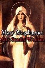 Watch Mary Magdalene: Art\'s Scarlet Woman 5movies