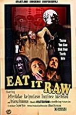 Watch Eat It Raw 5movies