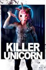 Watch Killer Unicorn 5movies