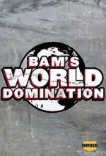 Watch Bam\'s World Domination (TV Special 2010) 5movies