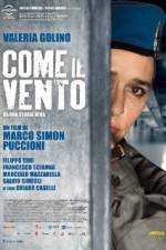 Watch Come il vento 5movies