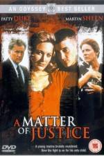 Watch A Matter of Justice 5movies