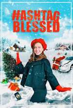Watch Hashtag Blessed: The Movie 5movies