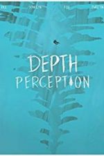 Watch Depth Perception 5movies