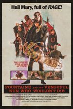 Watch Fountaine and the Vengeful Nun Who Wouldn\'t Die 5movies
