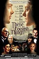 Watch These Foolish Things 5movies