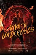Watch Viva the Underdogs 5movies