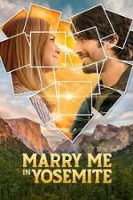 Watch Marry Me in Yosemite 5movies