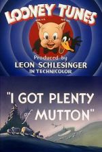 Watch I Got Plenty of Mutton (Short 1944) 5movies