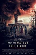 Watch What the Waters Left Behind 5movies