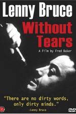 Watch Lenny Bruce Without Tears 5movies