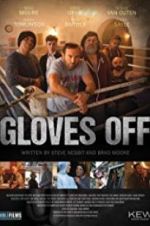 Watch Gloves Off 5movies
