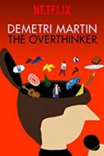 Watch Demetri Martin: The Overthinker 5movies