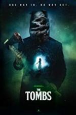 Watch The Tombs 5movies