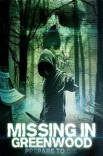 Watch Missing in Greenwood 5movies