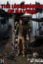 Watch The Unkindness of Ravens 5movies