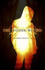 Watch The Woods Within 5movies