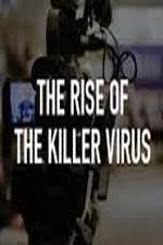 Watch The Rise of the Killer Virus 5movies