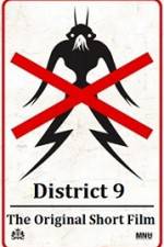 Watch District 9 The Original Short Film 5movies