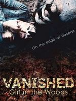 Watch Vanished Girl in the Woods 5movies