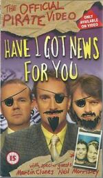Watch Have I Got News for You: The Official Pirate Video 5movies