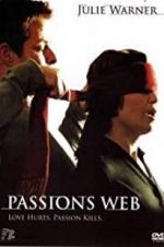 Watch Passion\'s Web 5movies