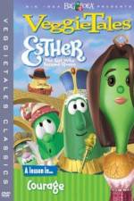 Watch VeggieTales Esther the Girl Who Became Queen 5movies