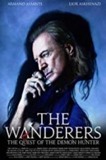 Watch The Wanderers: The Quest of The Demon Hunter 5movies