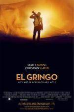 Watch El Gringo 5movies