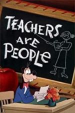Watch Teachers Are People 5movies